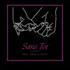Sans Toi - Single album lyrics, reviews, download