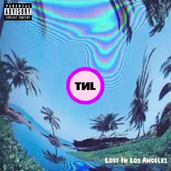 Lost in Los Angeles by TNL album reviews, ratings, credits