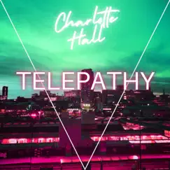 Telepathy - Single by Charlotte Hall album reviews, ratings, credits