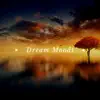 Dream Moods with Soothing and Relaxing Ocean Waves Sounds album lyrics, reviews, download