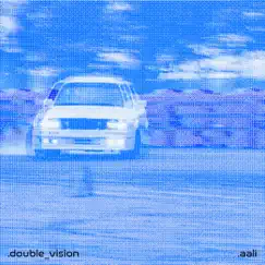 Double Vision - Single by .aali album reviews, ratings, credits