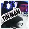 Tin Man - Single (feat. Lil Gram) - Single album lyrics, reviews, download