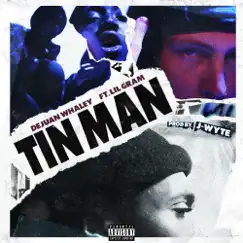 Tin Man (feat. Lil Gram) Song Lyrics