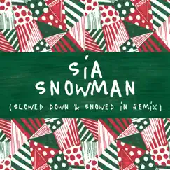 Snowman (Slowed Down & Snowed In Remix) - Single album download
