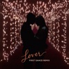 Lover (First Dance Remix) - Single album lyrics, reviews, download