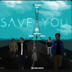Save You (feat. David Meli, Famous Bobson, Morello & 96muzik) [Remastered 2021] [Remastered 2021] - Single by '96 album reviews, ratings, credits