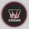 Crown (feat. Elladrio) - Single album lyrics, reviews, download