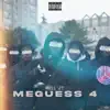 Meguess 4 - Single album lyrics, reviews, download