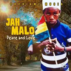 Peace and Love - Single by Jah Malo album reviews, ratings, credits