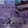 Blues (feat. O.S.E. Da Don) - Single album lyrics, reviews, download