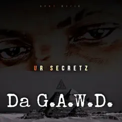 Ur Secretz - Single by El-Flaco Da Gawd album reviews, ratings, credits