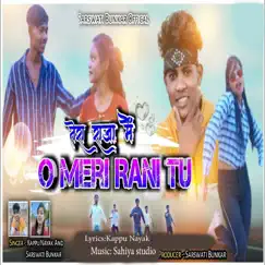 Tera Raja Main O Meri Rani Tu Song Lyrics