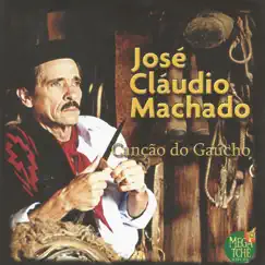 Canção do Gaúcho by José Cláudio Machado album reviews, ratings, credits