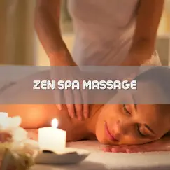 Zen Spa Massage by Relaxing Spa Music, Meditation Music & Meditation Day album reviews, ratings, credits