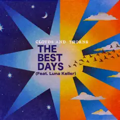 The Best Days (feat. Luna Keller) Song Lyrics