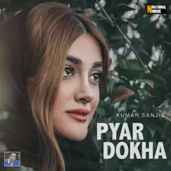 Pyar Dokha Song Lyrics
