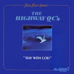 Stay With God by The Highway Q.C.'s album reviews, ratings, credits