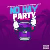 No hay party - Single album lyrics, reviews, download