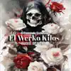 El Werko Kilos QPD - El Makabeličo (Audio Mejorado) - Single album lyrics, reviews, download