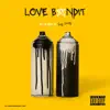 Love Bandit album lyrics, reviews, download