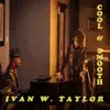 Cool & Smooth Jazz album lyrics, reviews, download