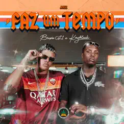 Faz um Tempo - Single by Pineapple StormTv, Bruxo 021, KayBlack & JoGzz album reviews, ratings, credits