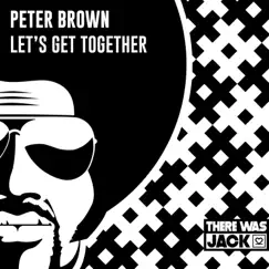 Let's Get Together - Single by Peter Brown album reviews, ratings, credits
