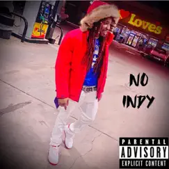 No Indy - Single by Lil'difrent album reviews, ratings, credits