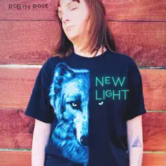 New Light - Single by Robyn Rose album reviews, ratings, credits