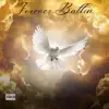 Forever Ballin - Single album lyrics, reviews, download
