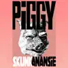 Piggy - Single album lyrics, reviews, download