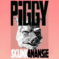 Piggy - Single by Skunk Anansie album reviews, ratings, credits