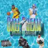 Cali Dream - Single album lyrics, reviews, download