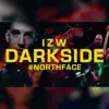 DARK SIDE #Northface - Single album lyrics, reviews, download
