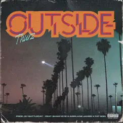 Outside (feat. Sham1016, Airplane James & Fat Ron) - Single by Thurz & DJ Battlecat album reviews, ratings, credits