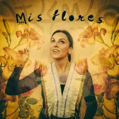 Mis Flores (feat. Rosario La Tremendita) Song Lyrics