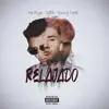 Relajado - Single album lyrics, reviews, download