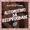 Automotivo da Reciprocidade - Single album lyrics, reviews, download