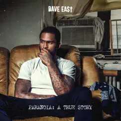 Paranoia: A True Story by Dave East album reviews, ratings, credits