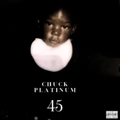 45 by Chuck Platinum album reviews, ratings, credits