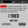 I Tried (One Take) - Single album lyrics, reviews, download