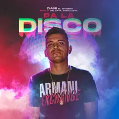 Pa La Disco - Single by Dani El Moreno album reviews, ratings, credits