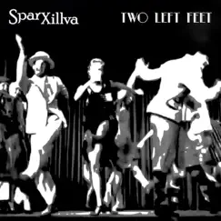 Two Left Feet (feat. Ellie Harris) - Single by Sparxillva album reviews, ratings, credits