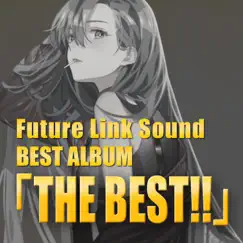 Future Link Sound BEST ALBUM「THE BEST!!」 by Future Link Sound album reviews, ratings, credits