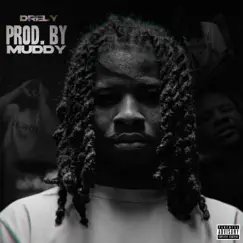 Prod By Muddy - Single by Drely album reviews, ratings, credits