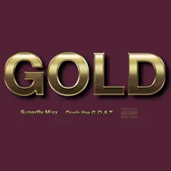 Wineberry Over Gold - Single by SuperFly Mixx & Dash the G.O.A.T. album reviews, ratings, credits