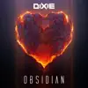 Obsidian - Single album lyrics, reviews, download