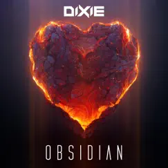 Obsidian - Single by Dixie album reviews, ratings, credits