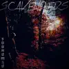 Scavengers - Single album lyrics, reviews, download