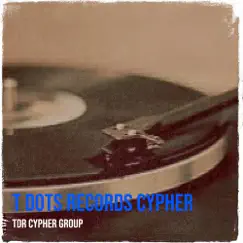 T Dots Records 2021 Cypher (feat. Saf Man, Yung Balboa, Troublemaker, Jay Prince, JayJay RLG, Mr Doo, Soriya, BigLu91 & Krosst Out) Song Lyrics